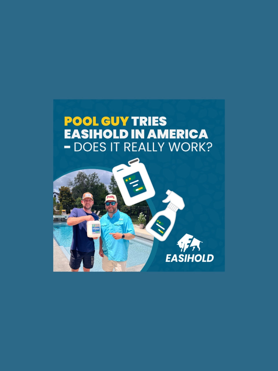 Pool Guy Tries Easihold in America – Does It Really Work?